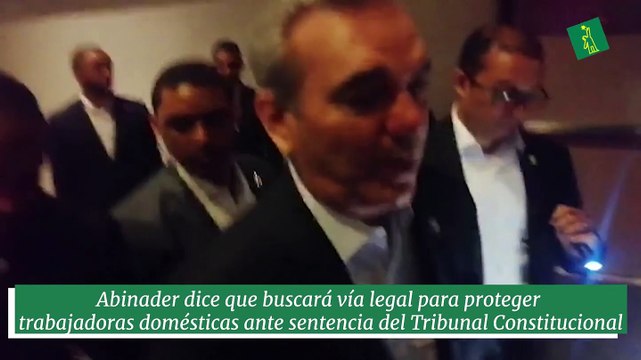 Abinader dice que buscará vía legal para proteger trabajadoras domésticas ante sentencia del Tribunal Constitucional