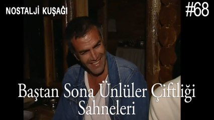 Baştan Sona Ünlüler Çiftliği  Sahneleri - 68