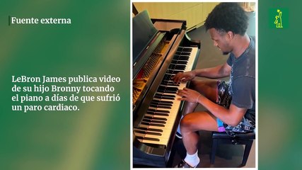 LeBron James publica video de su hijo Bronny tocando el piano a días de que sufrió un paro cardiaco