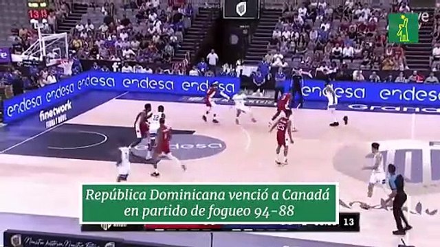 República Dominicana venció a Canadá en partido de fogueo 94-88
