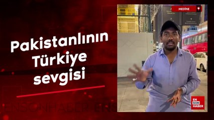 Pakistanlının Türkiye sevgisi