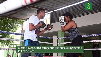 Claribel Mena, una campeona que busca surgir como la flor de loto