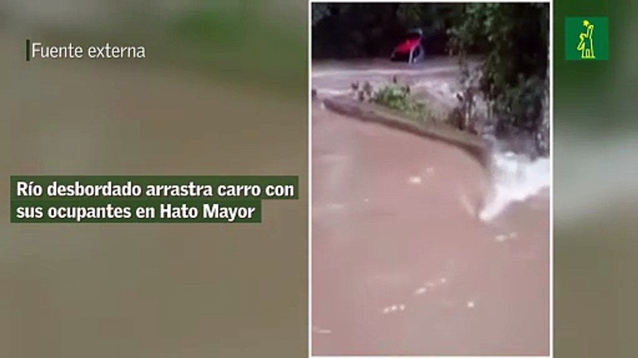 Río desbordado arrastra carro con sus ocupantes en Hato Mayor