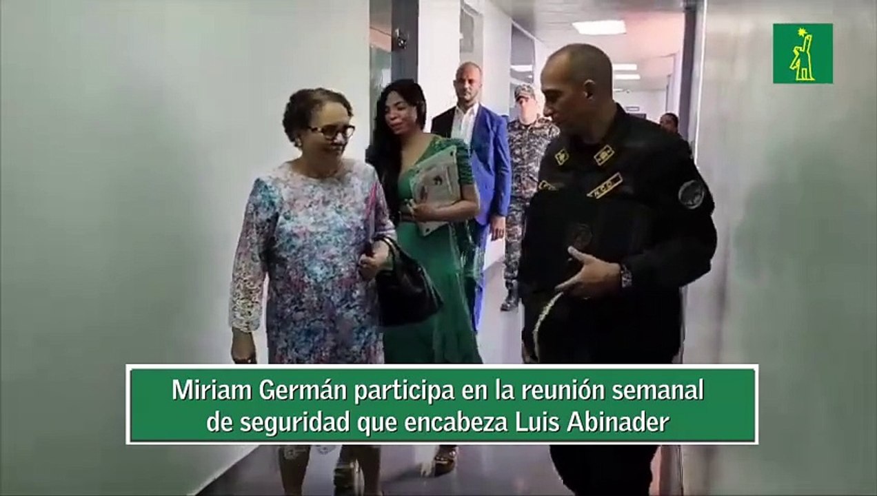 Miriam Germán participa en la reunión semanal de seguridad que encabeza Luis Abinader