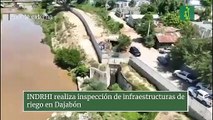 INDRHI realiza inspección de infraestructuras de riego en Dajabón