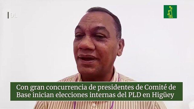 Con gran concurrencia de presidentes de Comité de Base inician elecciones internas del PLD en Higüey