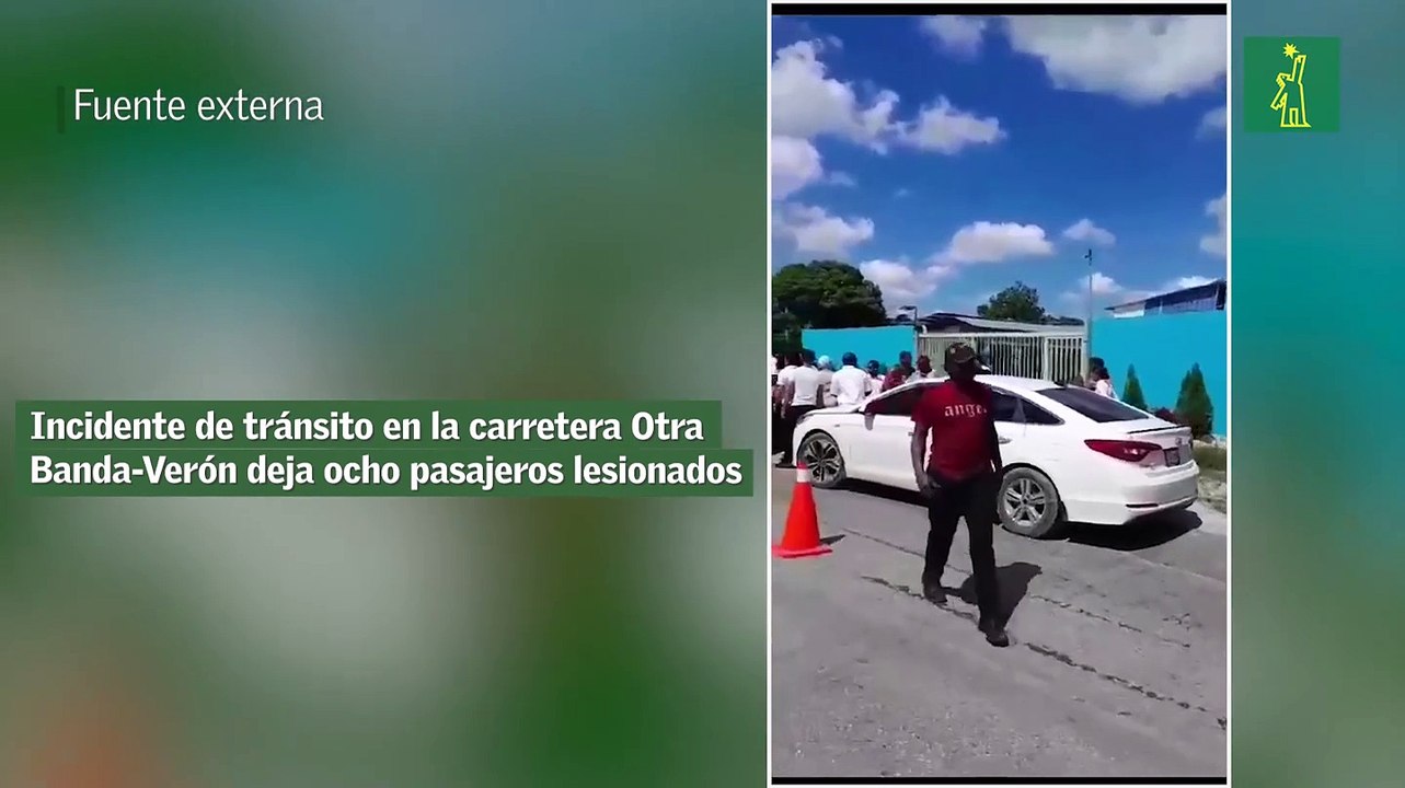 Incidente de tránsito en la carretera Otra Banda-Verón deja ocho pasajeros lesionados
