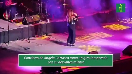Concierto de Ángela Carrasco toma un giro inesperado con su desvanecimiento