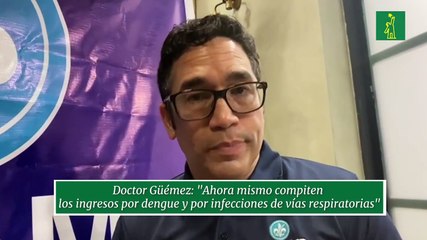 Doctor Güémez: "Ahora mismo compiten los ingresos por dengue y por infecciones de vías respiratorias"