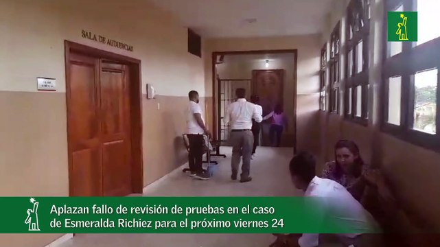 Aplazan fallo de revisión de pruebas en el caso de Esmeralda Richiez para el próximo viernes 24