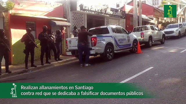 Realizan allanamientos en Santiago contra red que se dedicaba a falsificar documentos públicos