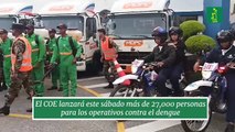 COE lanza más de 27 mil personas para operativos contra el dengue