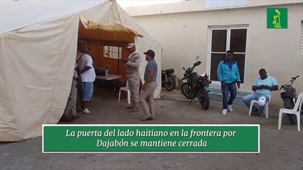 La Puerta Del Lado Haitiano En La Frontera Por Dajabón Se Mantiene Cerrada