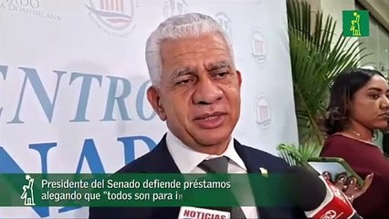 Presidente del Senado defiende préstamos alegando que "todos son para invertir"