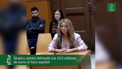 Shakira admite defraudó con 14,5 millones de euros al fisco español
