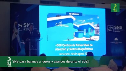 SNS pasa balance a logros y avances durante el 2023