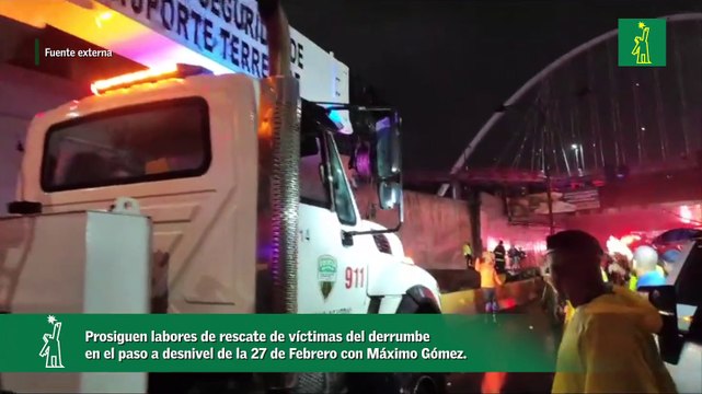 Prosiguen labores de rescate tras colapso en paso a desnivel de la avenida 27 de Febrero