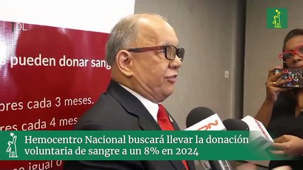 Hemocentro Nacional buscará llevar la donación voluntaria de sangre a un 8% en 2024