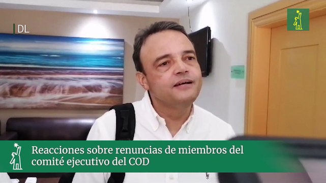 Reacciones sobre renuncias de miembros del comité ejecutivo del COD