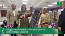 Inauguran Mediateca Arturo Rodríguez en la Cinemateca Nacional