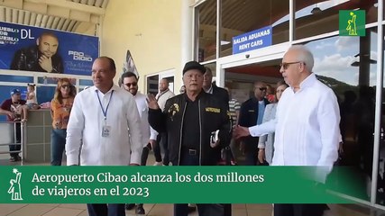 Aeropuerto Cibao alcanza los dos millones de viajeros en el 2023
