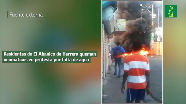 Residentes de El Abanico de Herrera queman neumáticos en protesta por falta de agua