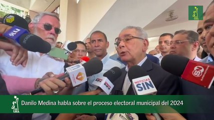 Danilo Medina Habla Sobre El Proceso Electoral Municipal Del 2024