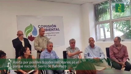Alerta por posibles fraudes millonarios en el parque nacional Sierra de Bahoruco