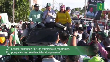 Leonel Fernández: “En las municipales rebotamos, porque en las presidenciales donqueamos"