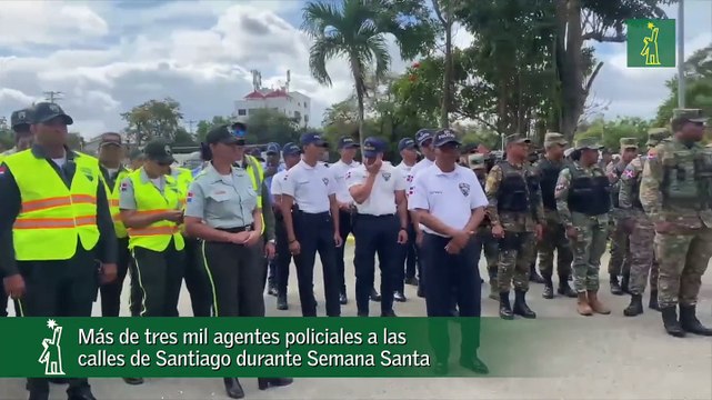 Más de tres mil agentes policiales a las calles de Santiago durante Semana Santa