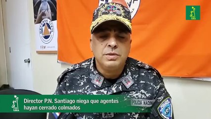 Director P.N. Santiago niega que agentes hayan cerrado colmados