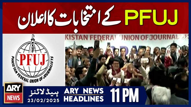 Announcement of Results for PFUJ Elections - ARY News 11 PM Headlines | 23rd Feb 2025