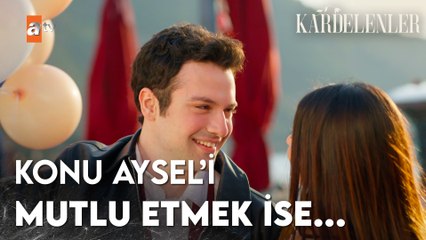 Yankı, Aysel'i mutlu etmeye çalışıyor - Kardelenler 4. Bölüm