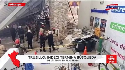 Indeci finaliza búsqueda de víctimas en Real Plaza de Trujillo: El balance oficial es de 6 fallecidos y 81 heridos