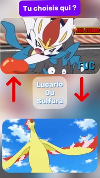 Choisis ton Pokémon favori entre lucario et sulfura