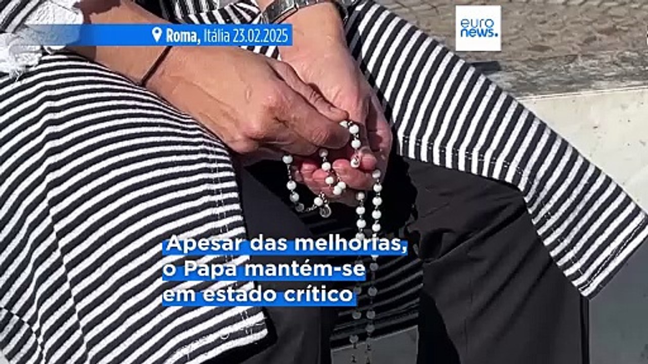 Vaticano: Papa continua em estado crítico, mas sem novas crises respiratórias