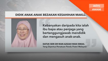 Didik anak-anak bezakan kesahihan maklumat - Dr Wan Azizah