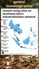 Fastest-rising Cities on Southeast Asia's Industrialization Network#seastats #seastatistics