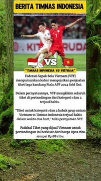 Federasi Sepak Bola Vietnam Kaget Tiket laga Vietnam Vs Indonesia Sold Out#timnas#fifa#aff