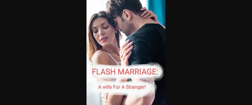 Flash Marriage A Wife For A Stranger | Full Movie Billionaire, Short Drama