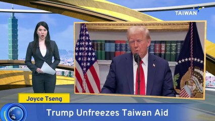 Trump Restrictions on US$870M for Taiwan Security Aid Lifted