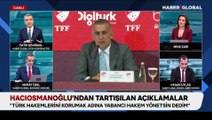 Hacıosmanoğlu'dan tartışılan açıklamalar: 
