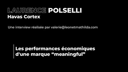 Kicékikoné Top Chrono_Laurence Polselli_Les performances économiques d'une marque “meaningful”_ep8