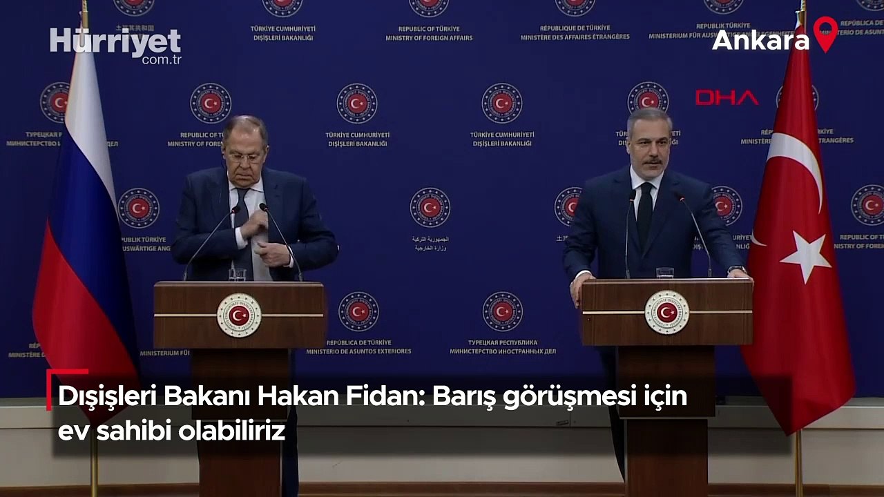Dışişleri Bakanı Hakan Fidan: Barış görüşmesi için ev sahibi olabiliriz