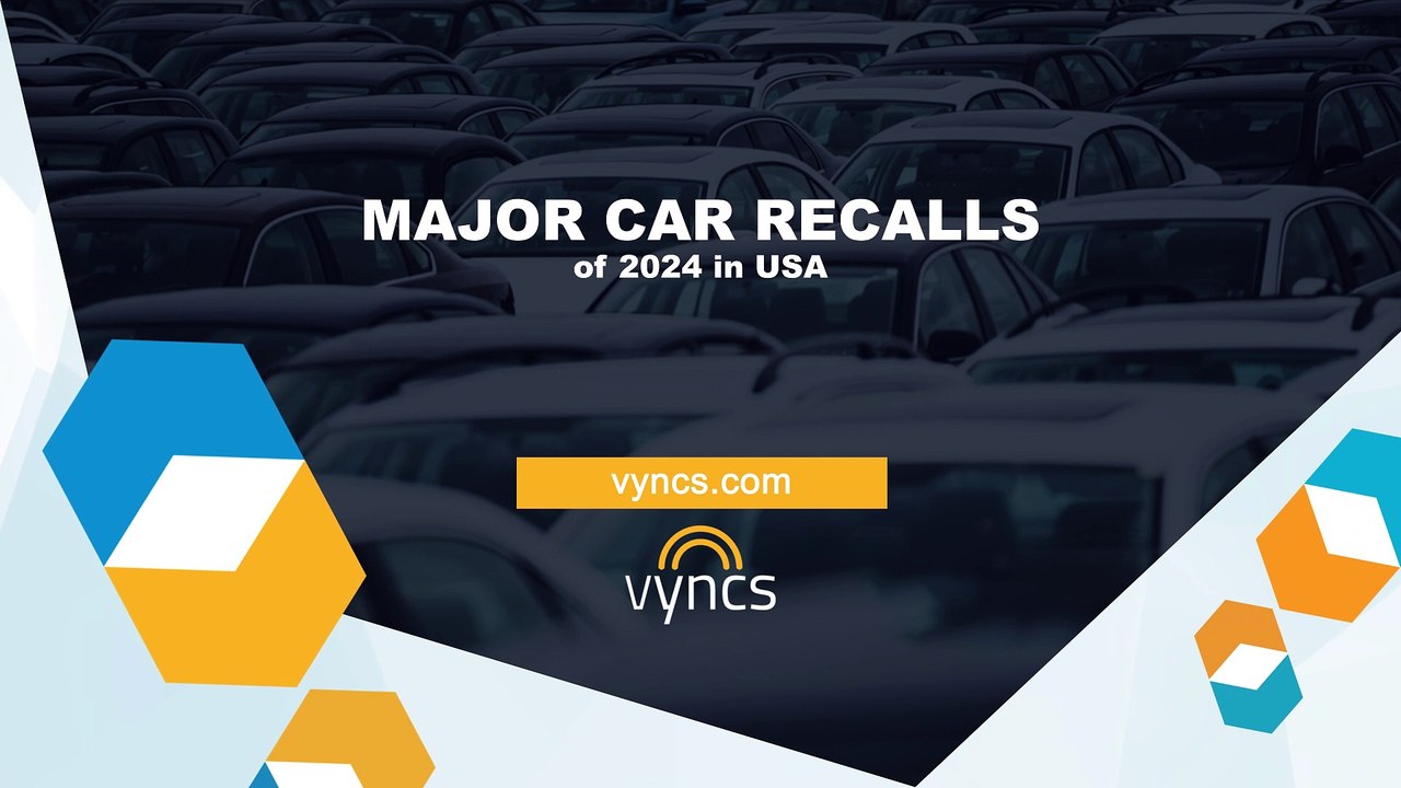 2024 Car recalls in USA - Vyncs