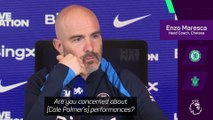 Maresca 'not concerned' with Palmer's form