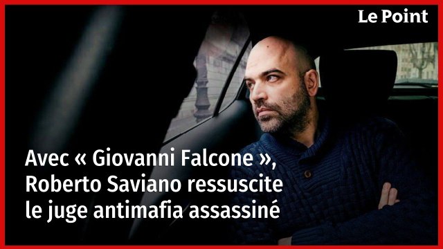 Avec « Giovanni Falcone », Roberto Saviano ressuscite le juge antimafia assassiné