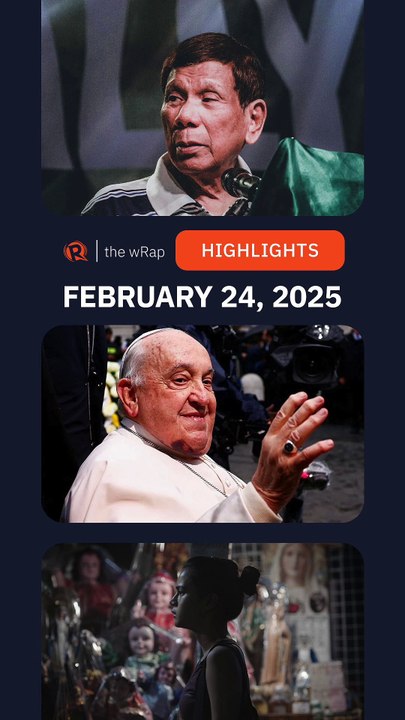 Today's headlines: Rodrigo Dutere & President Marcos, Pope Francis, ‘Sunshine’ | The wRap | February 24, 2025