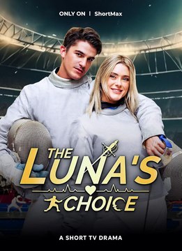 The Luna's Choice (2025) - Full Movie