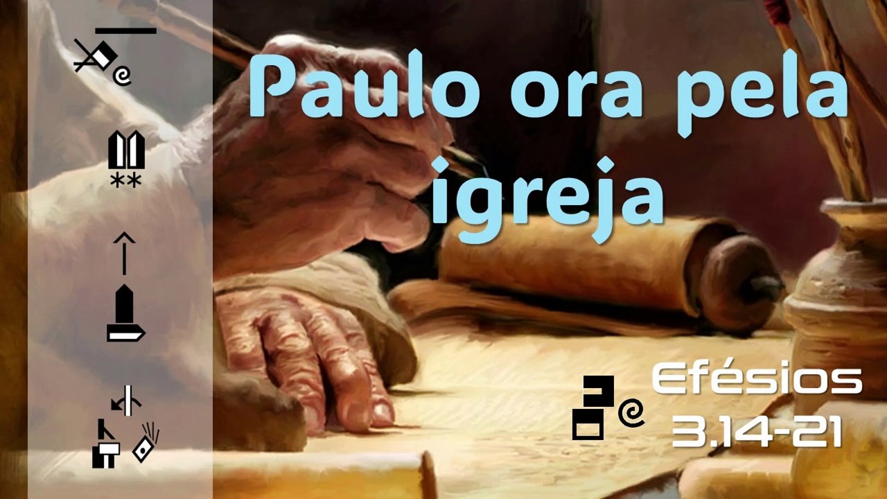 Paulo ora pela igreja